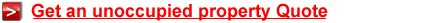 Get an Unoccupied quote